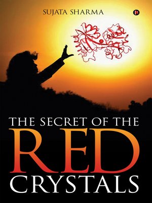 cover image of The Secret of the Red Crystals